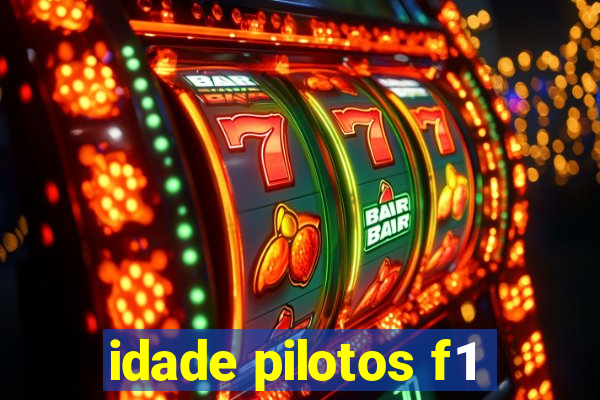 idade pilotos f1